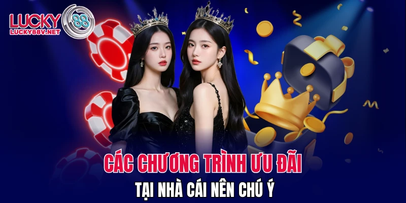 Các chương trình ưu đãi tại nhà cái nên chú ý