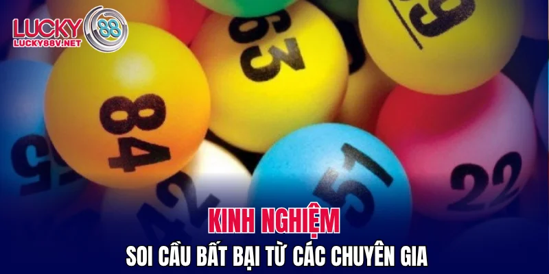 Kinh nghiệm soi cầu bất bại từ các chuyên gia
