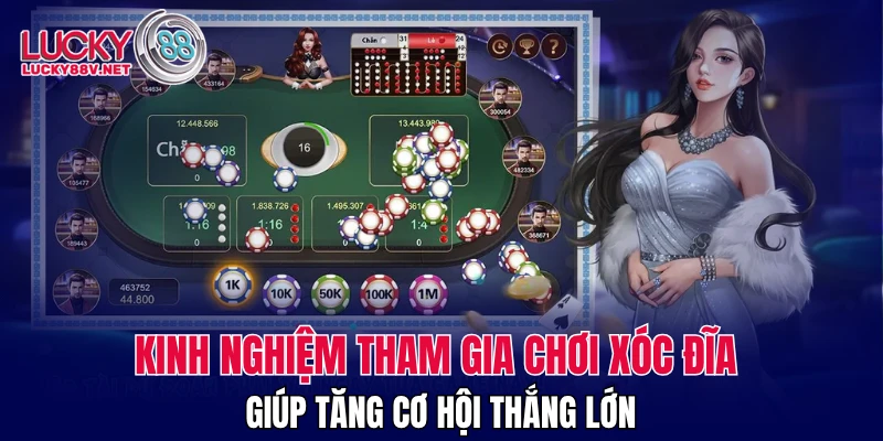 Kinh nghiệm tham gia chơi xóc đĩa giúp tăng cơ hội thắng lớn
